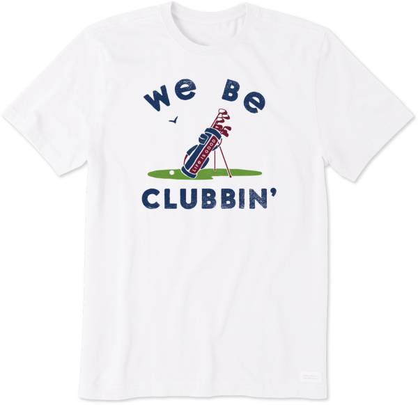 Life is Good Men's We Be Clubbin' Crusher T-Shirt product image