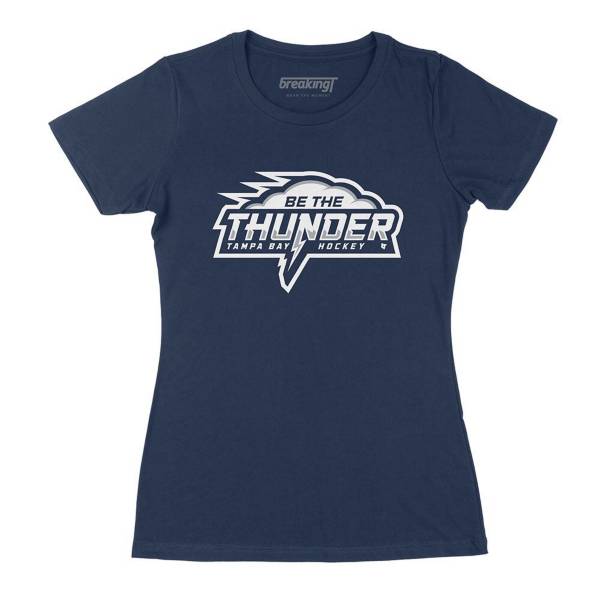 BreakingT Women's “Be the Thunder” Blue T-Shirt