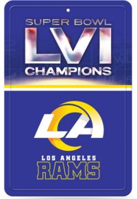 Los Angeles Rams Super Bowl LVI Champions 24 Statement Size Steel Las –  authenticstreetsigns