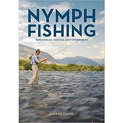 Nymph Fishing: New Angles, Tactics and Techniques Guide