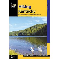 Falcon Guides Hiking Kentucky: A Guide to 80 of Kentucky's Greatest Hiking Adventures (State Hiking Guides Series)
