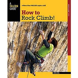 Falcon Guides How To Rock Climb!