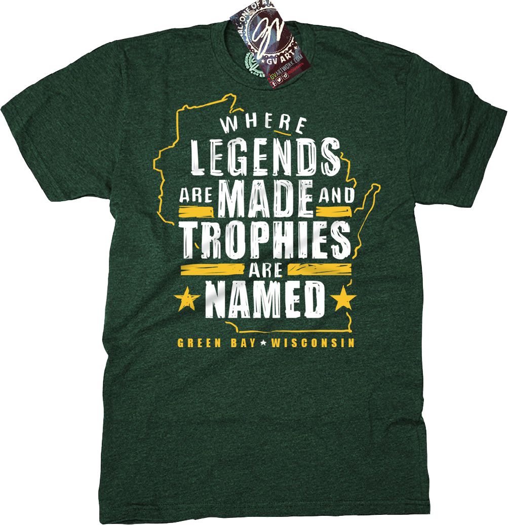 GV Art &amp; Design 'Where Legends Are Made And Trophies Are Named' Forest Green T-Shirt