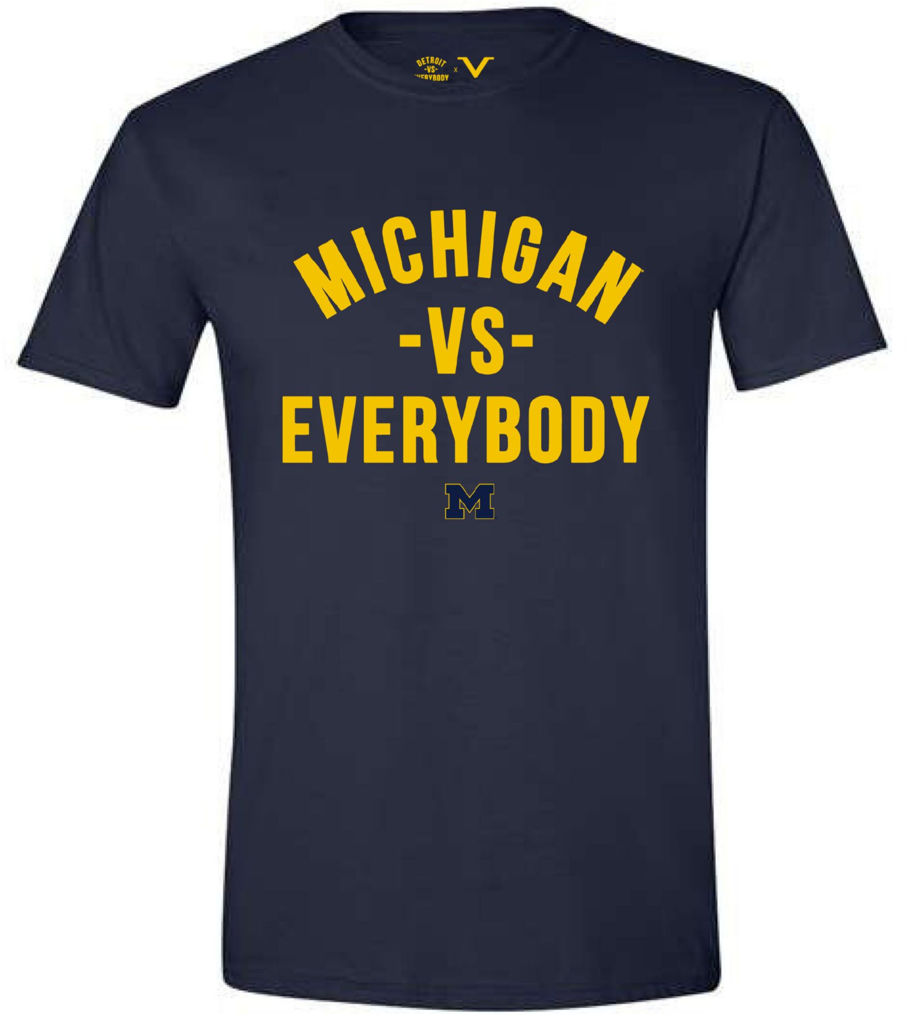 Michigan vs. Everybody Men's Michigan Wolverines Navy T-Shirt