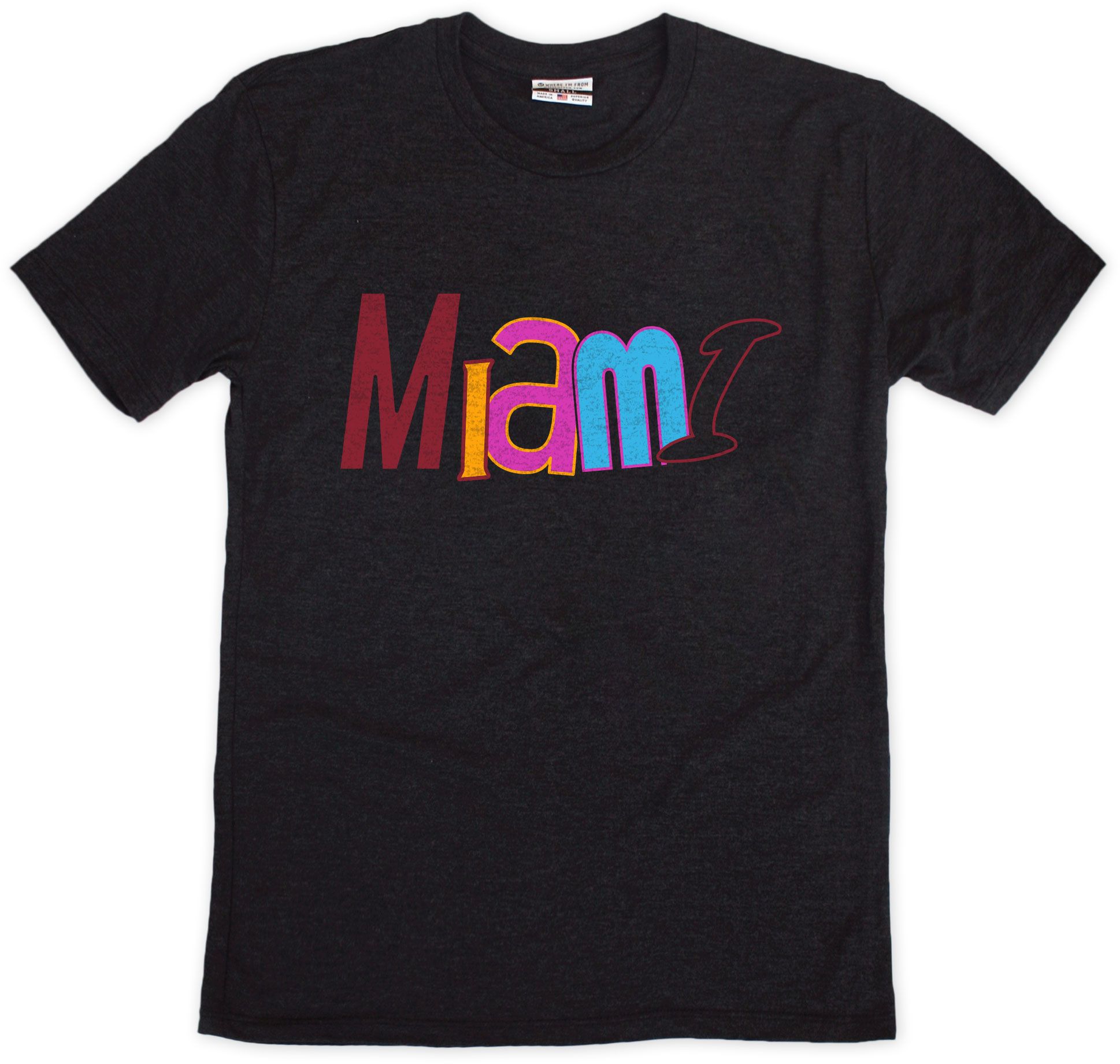 Where I'm From Adult Miami Black Font T-Shirt
