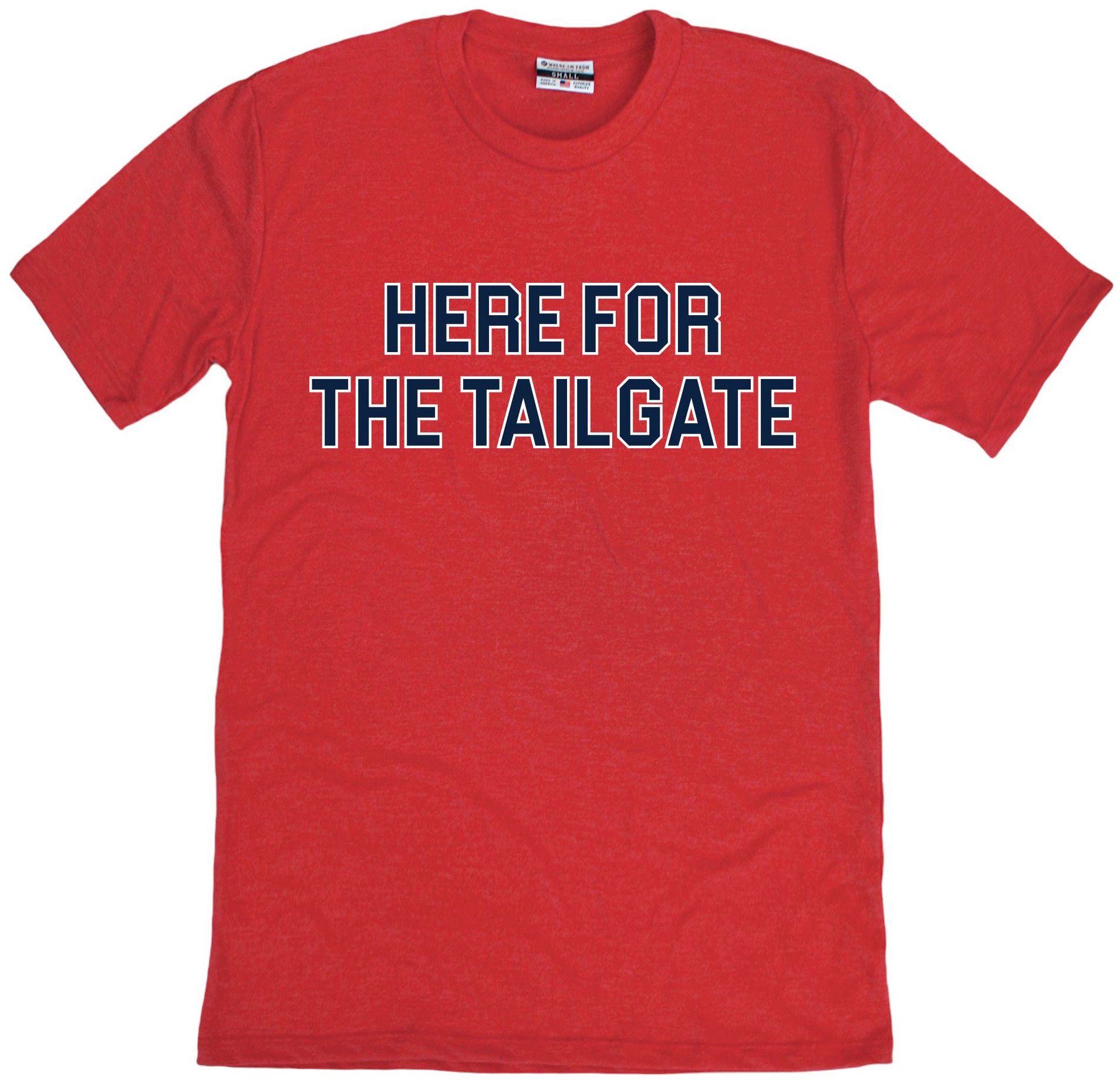 Where I'm From Adult New England Tailgate T-Shirt