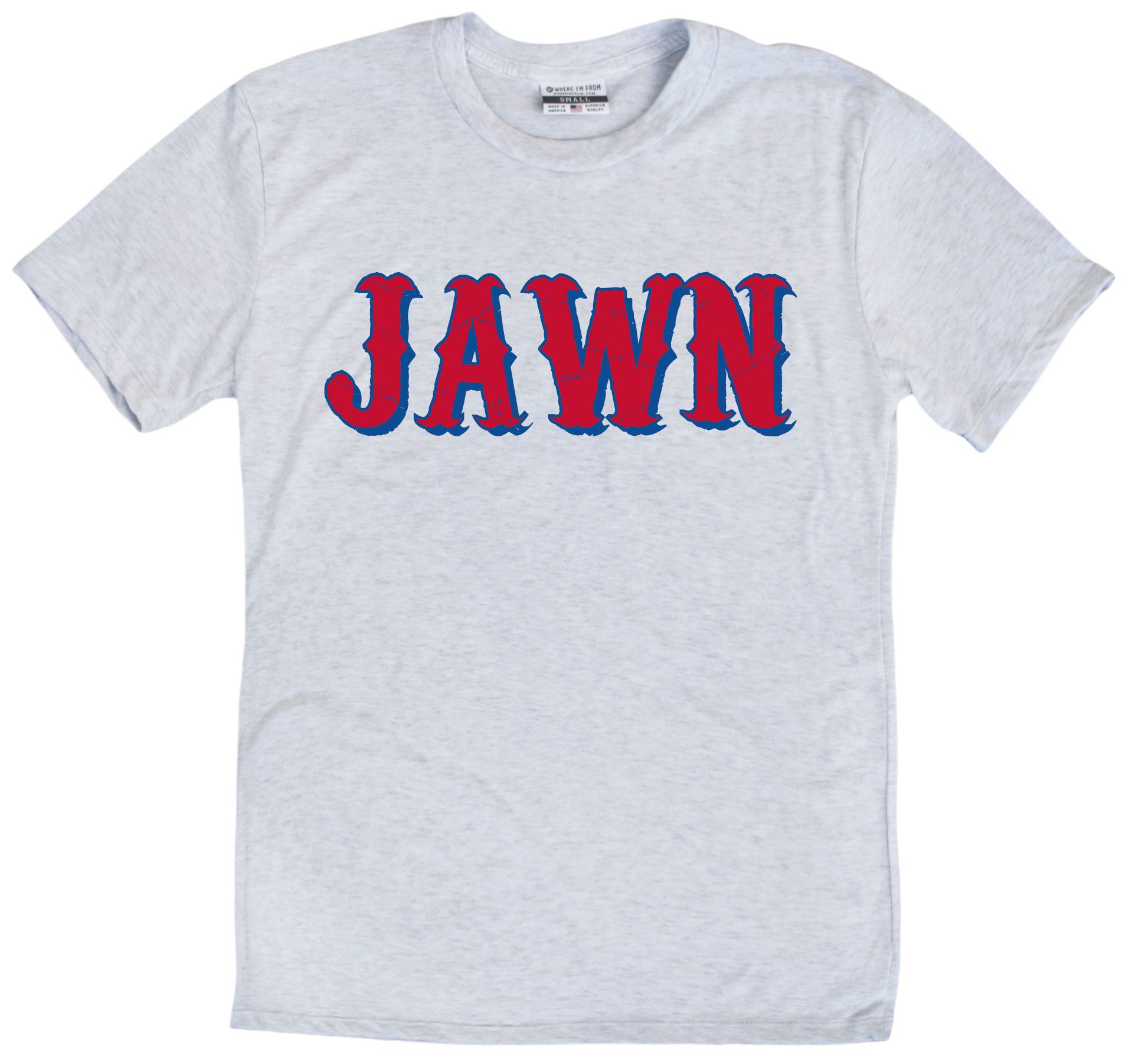 Where I'm From Adult Philadelphia Jawn T-Shirt