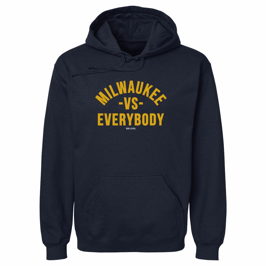 500 LEVEL Adult Milwaukee Vs. Everybody Hoodie