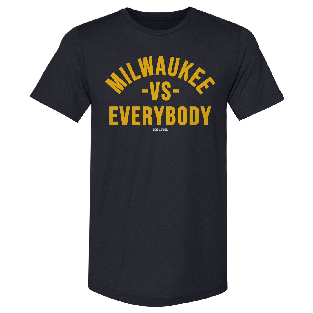 500 LEVEL Adult Milwaukee Vs. Everybody T-Shirt