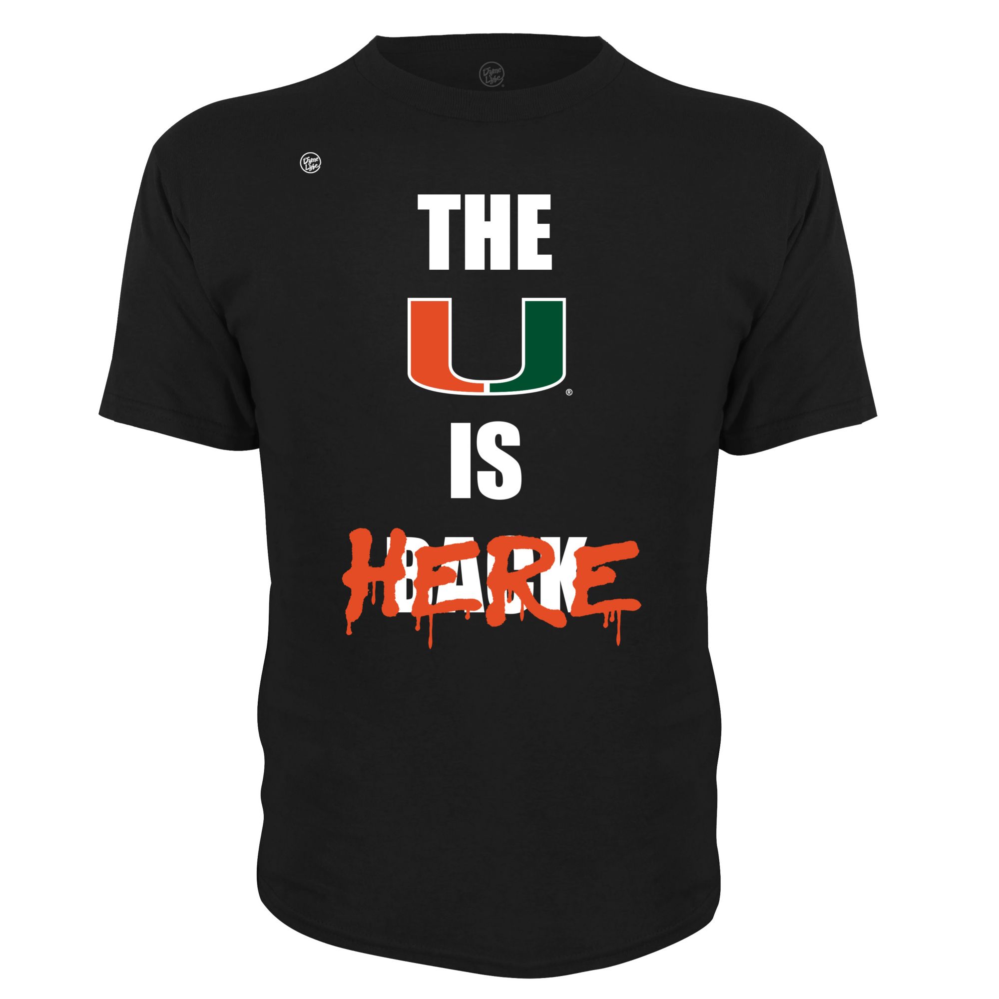 Dyme Lyfe Men's Miami Hurricanes Black 'U Is Here' T-Shirt