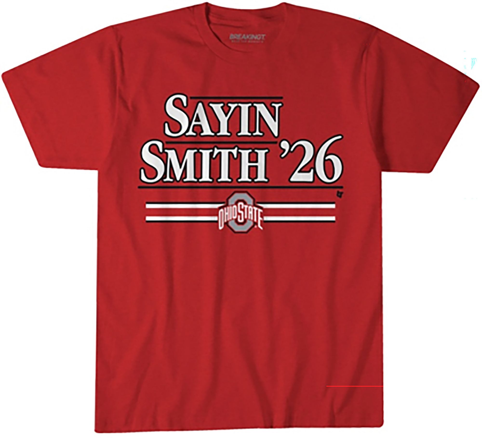 BreakingT Adult Ohio St. Buckeyes "Sayin Smith '26" T-Shirt