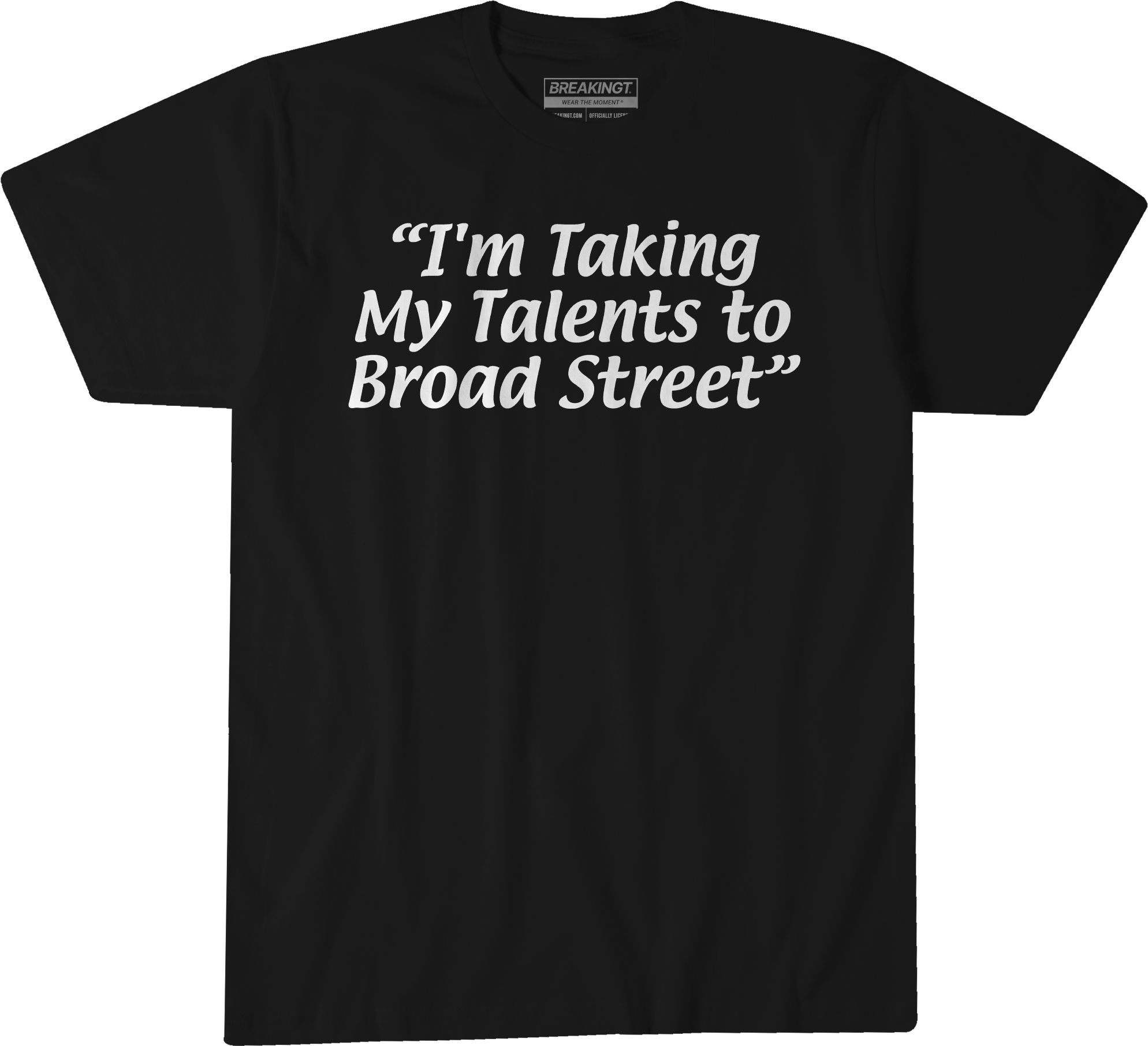 BreakingT Adult Philadelphia LeBron James "I'm Taking My Talents to Broad Street" T-Shirt