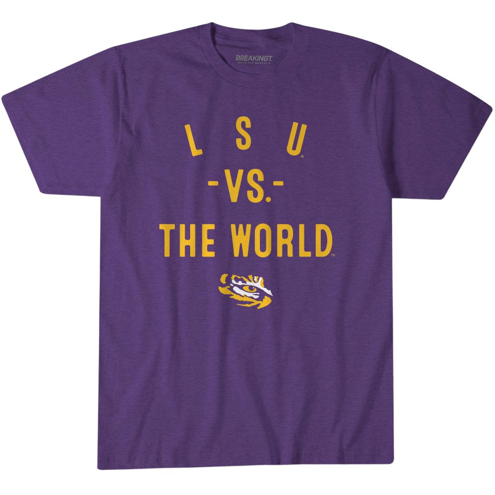 BreakingT Adult LSU Tigers vs. The World T-Shirt