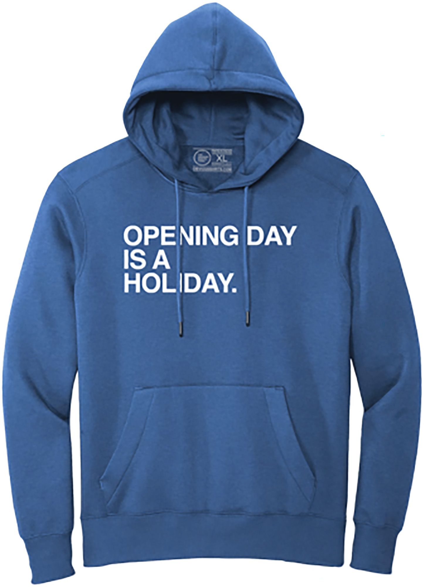 Obvious Shirts Adult Opening Day Is A Holiday Pullover Hoodie