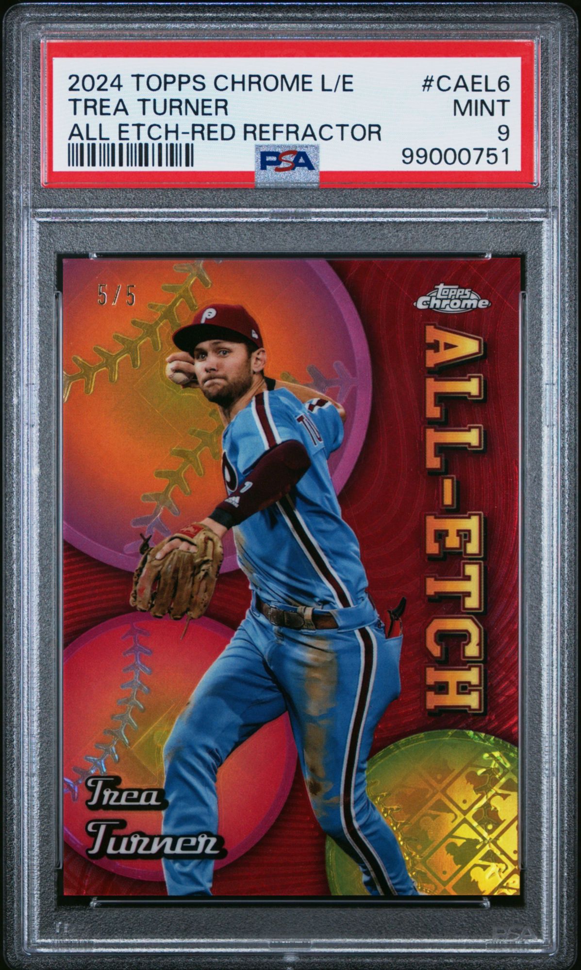 2024 Topps Chrome Logofractor Edition Chrome All Etch CAEL6 Trea Turner Red Refractor PSA 9