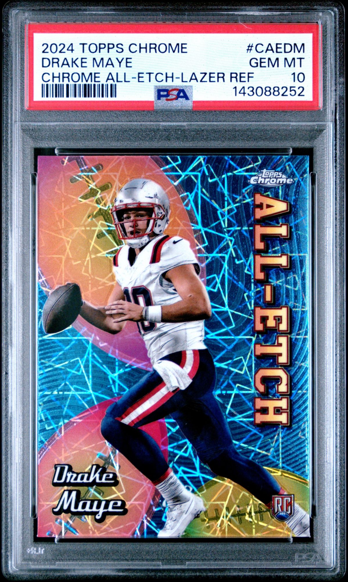 2024 Topps Chrome Chrome All-Etch CAEDM Drake Maye Lazer Refractor PSA 10