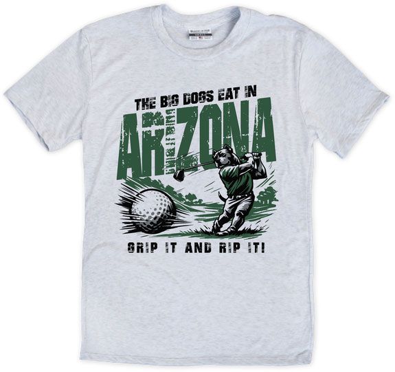 Where I'm From Adult Arizona Ash Bog Dog Golf T-Shirt