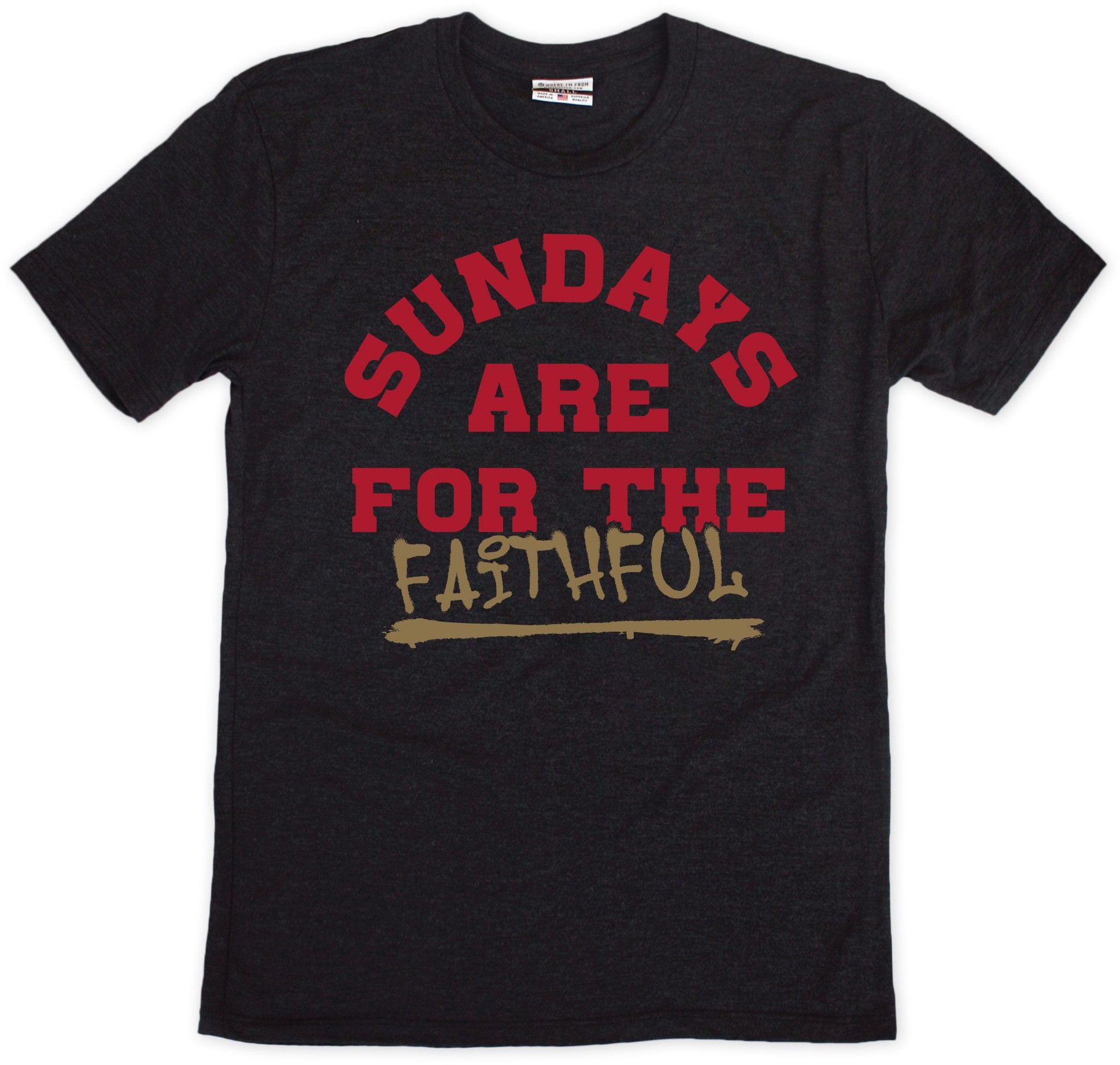 Where I'm From Adult San Francisco Sunday T-Shirt