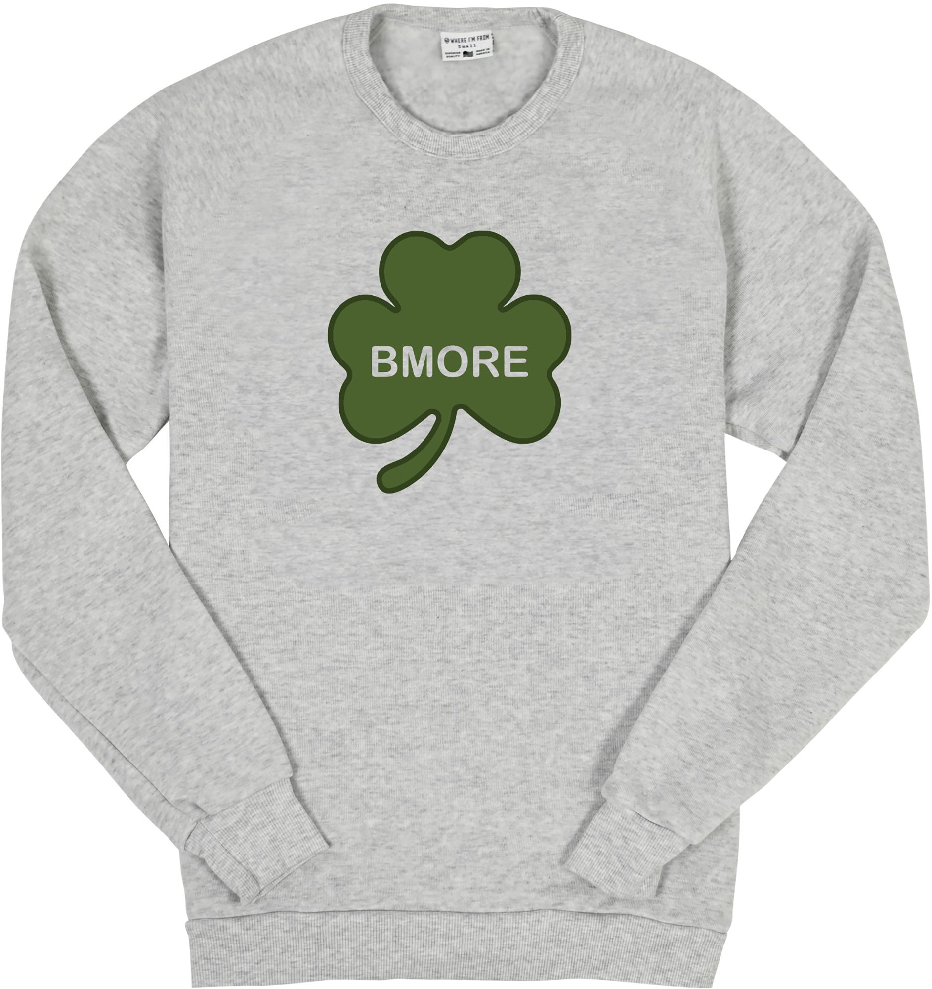 Where I'm From Adult Baltimore City Code Ash St. Patty's Crewneck Sweatshirt