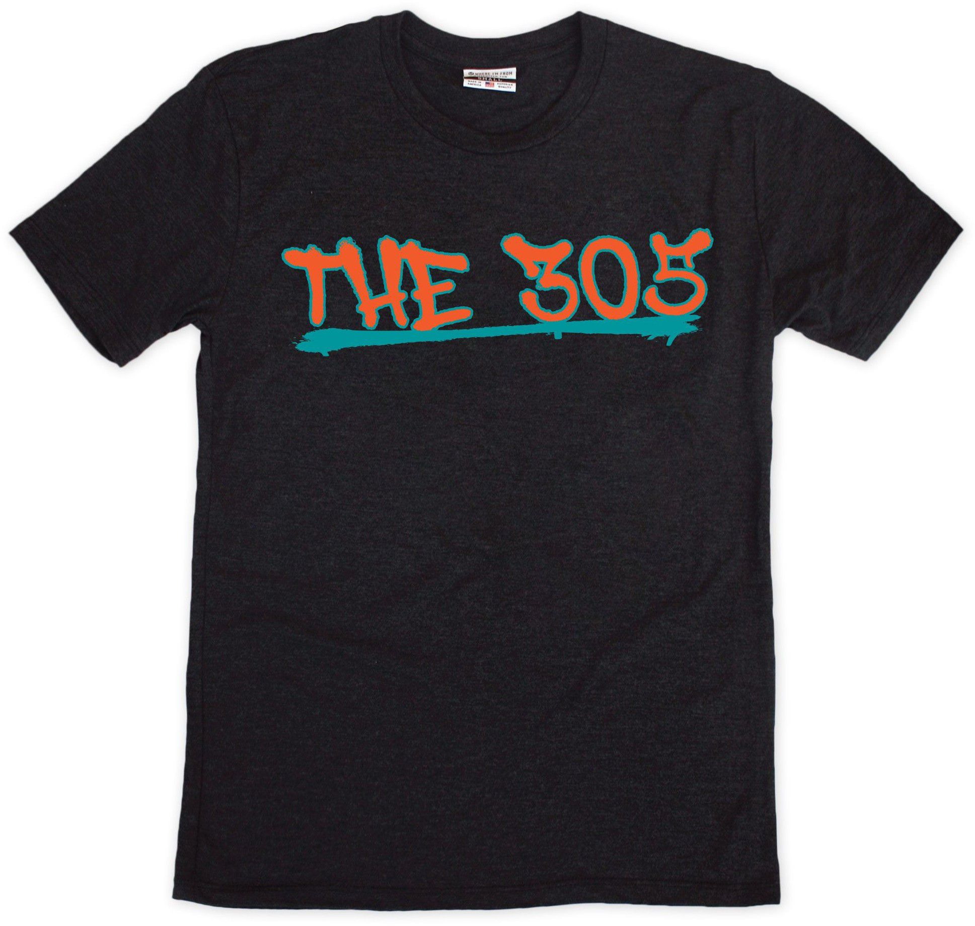 Where I'm From Adult Miami 305 T-Shirt