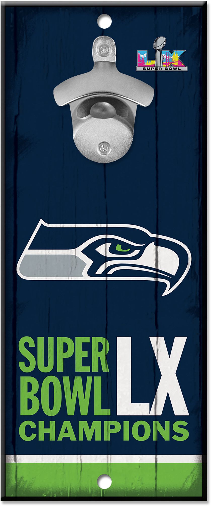 WinCraft 2025-26 Super Bowl LX Champions Seattle Seahawks Bottle Opener Sign