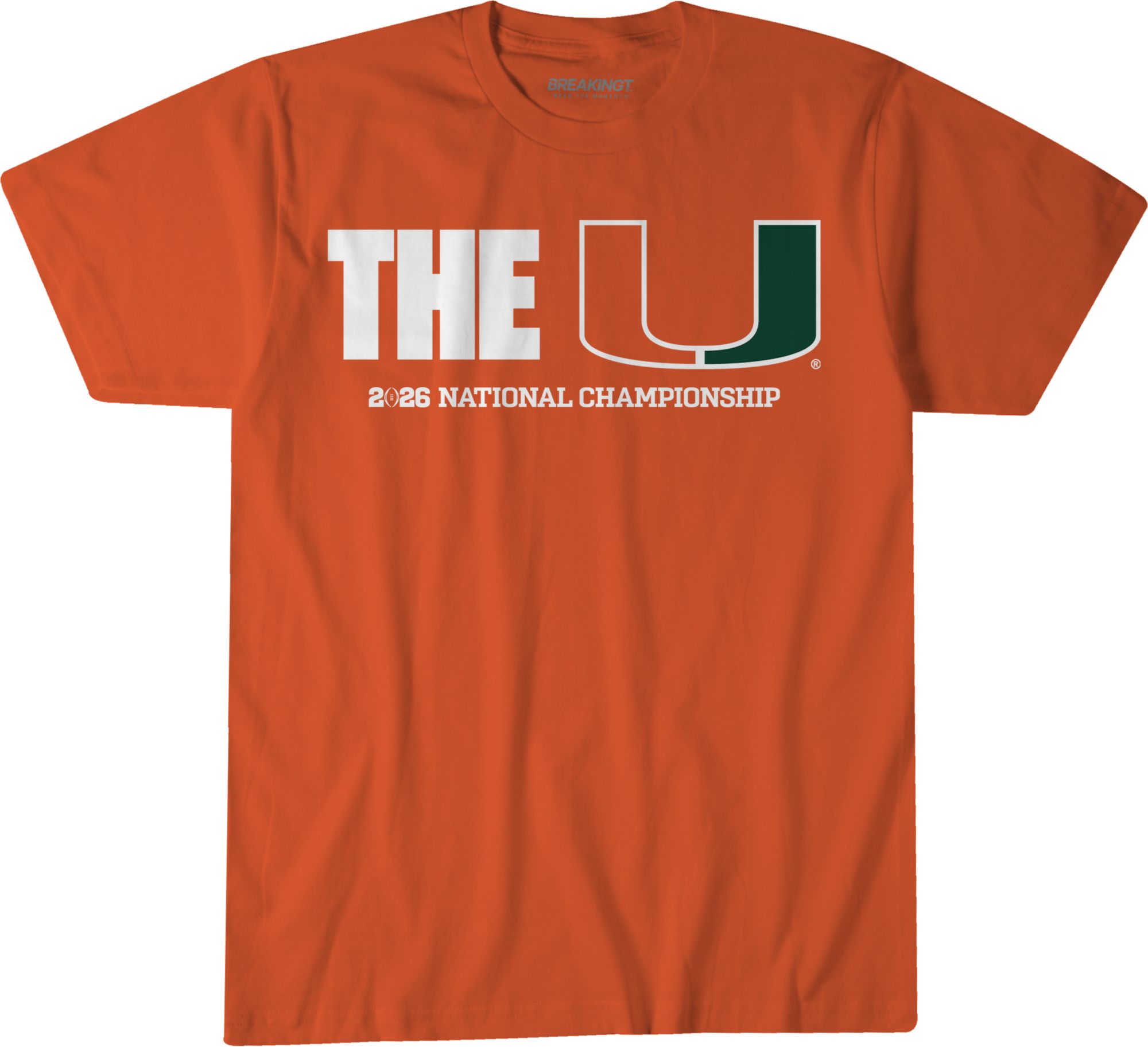 BreakingT Adult Miami Hurricanes 'The U' 2026 CFP National Championship Orange T-Shirt