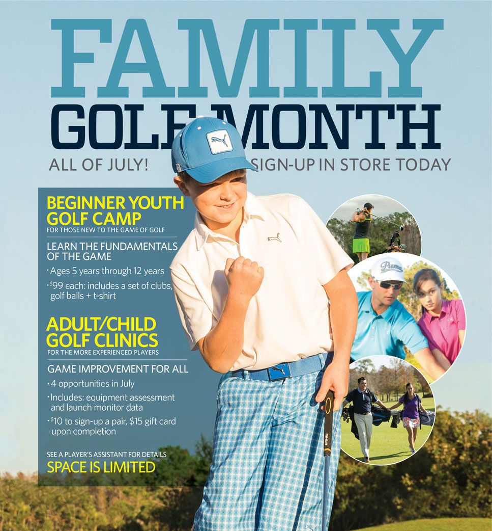 Family Golf Month All of July! Sign up In Store Today